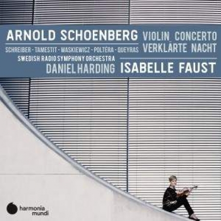 Violin Concerto<br />
Verklärte Nacht<br />
<br />
Isabelle Faust & Friends<br />
<br />
Harmonia Mundi 